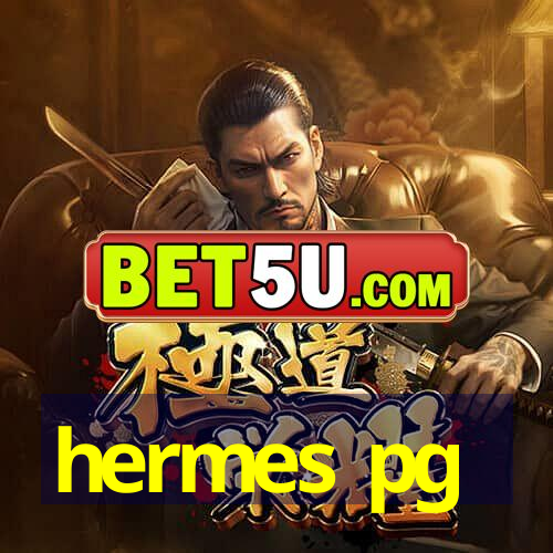 hermes pg